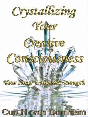 cover image of Crystalizing Your Creative Consciousness